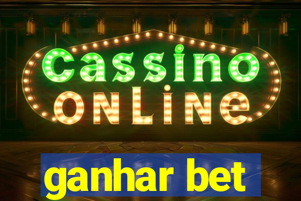 ganhar bet